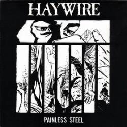 Haywire (USA-2) : Painless Steel